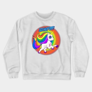 Sahsay Off! Rainbow Unicorn Crewneck Sweatshirt